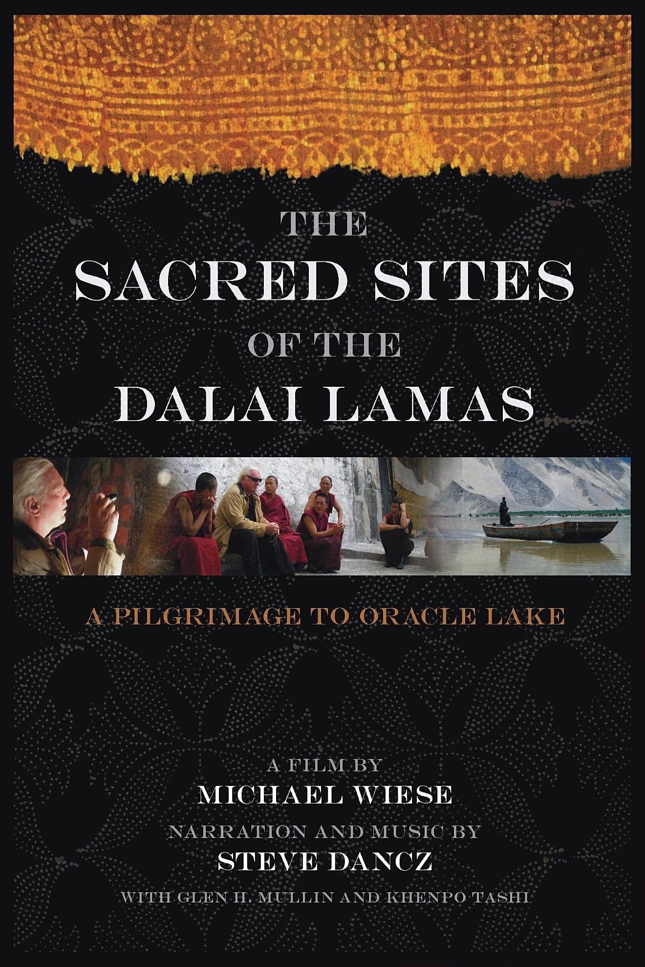 The Sacred Sites of the Dalai Lamas: A Pilgrimage to the Oracle Lake