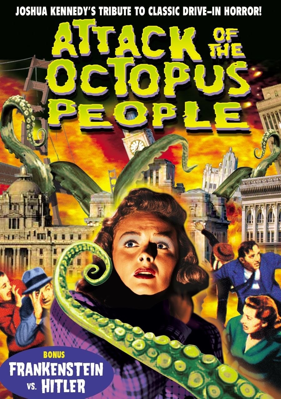 Attack of the Octopus People