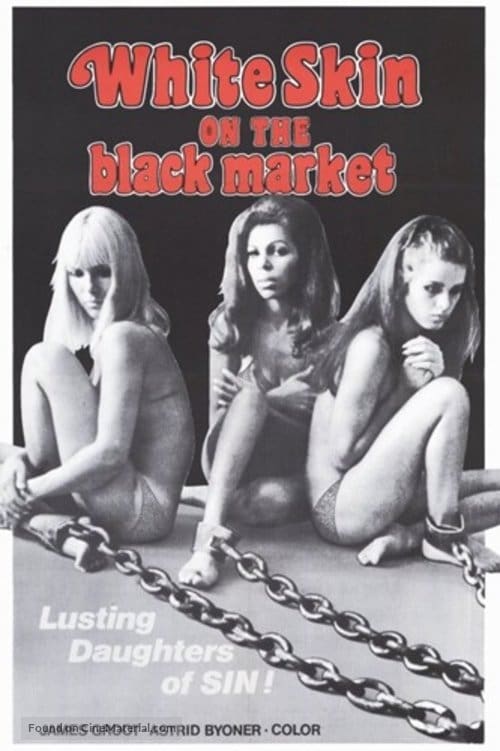 White Skin on the Black Market