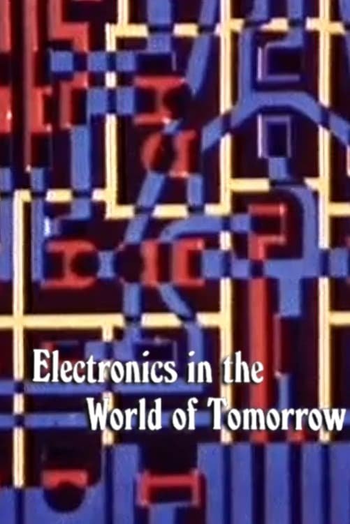 Electronics in the World of Tomorrow