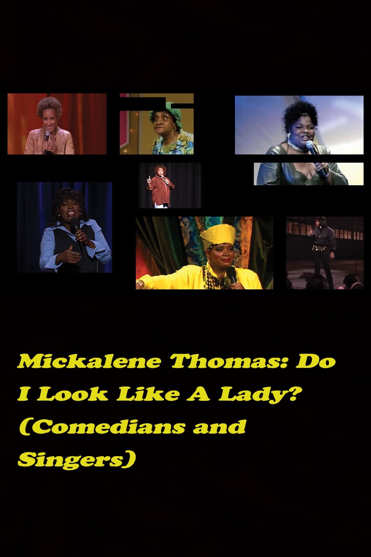 Do I Look Like a Lady? (Comedians and Singers) (2016)