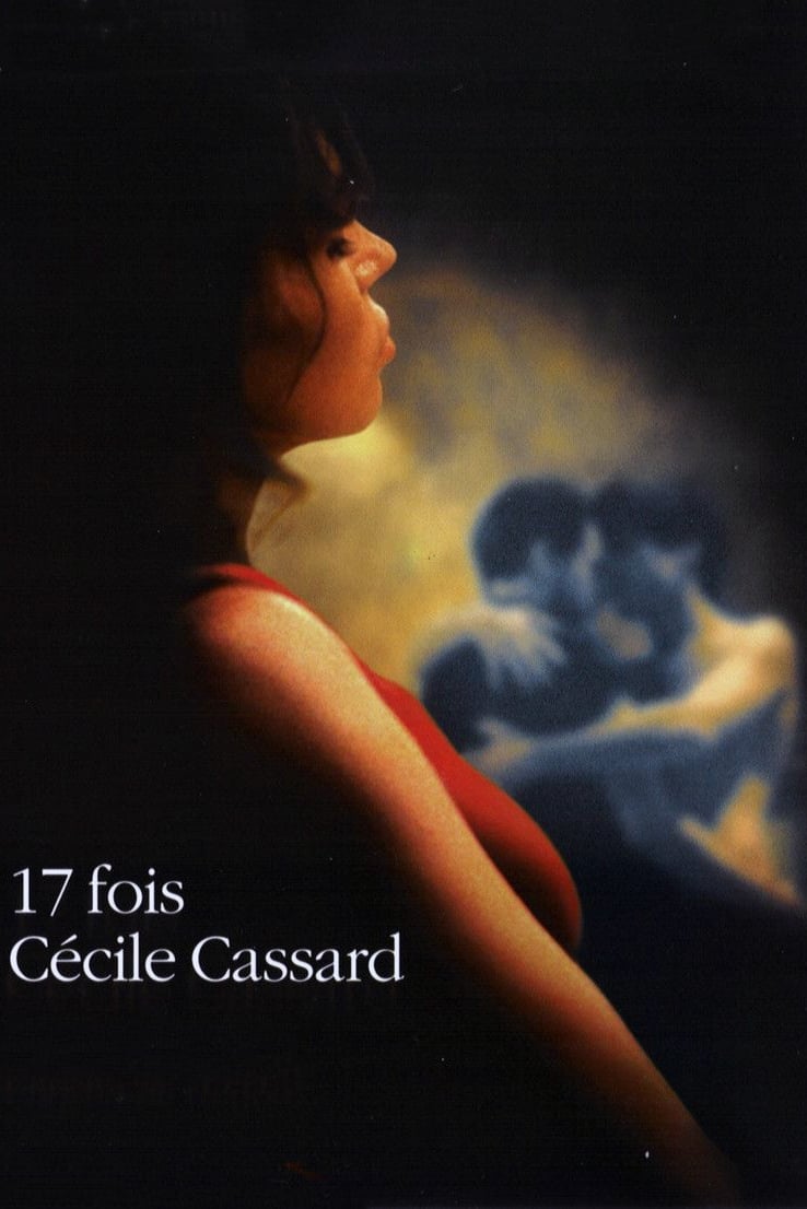 Seventeen Times Cécile Cassard (2002)