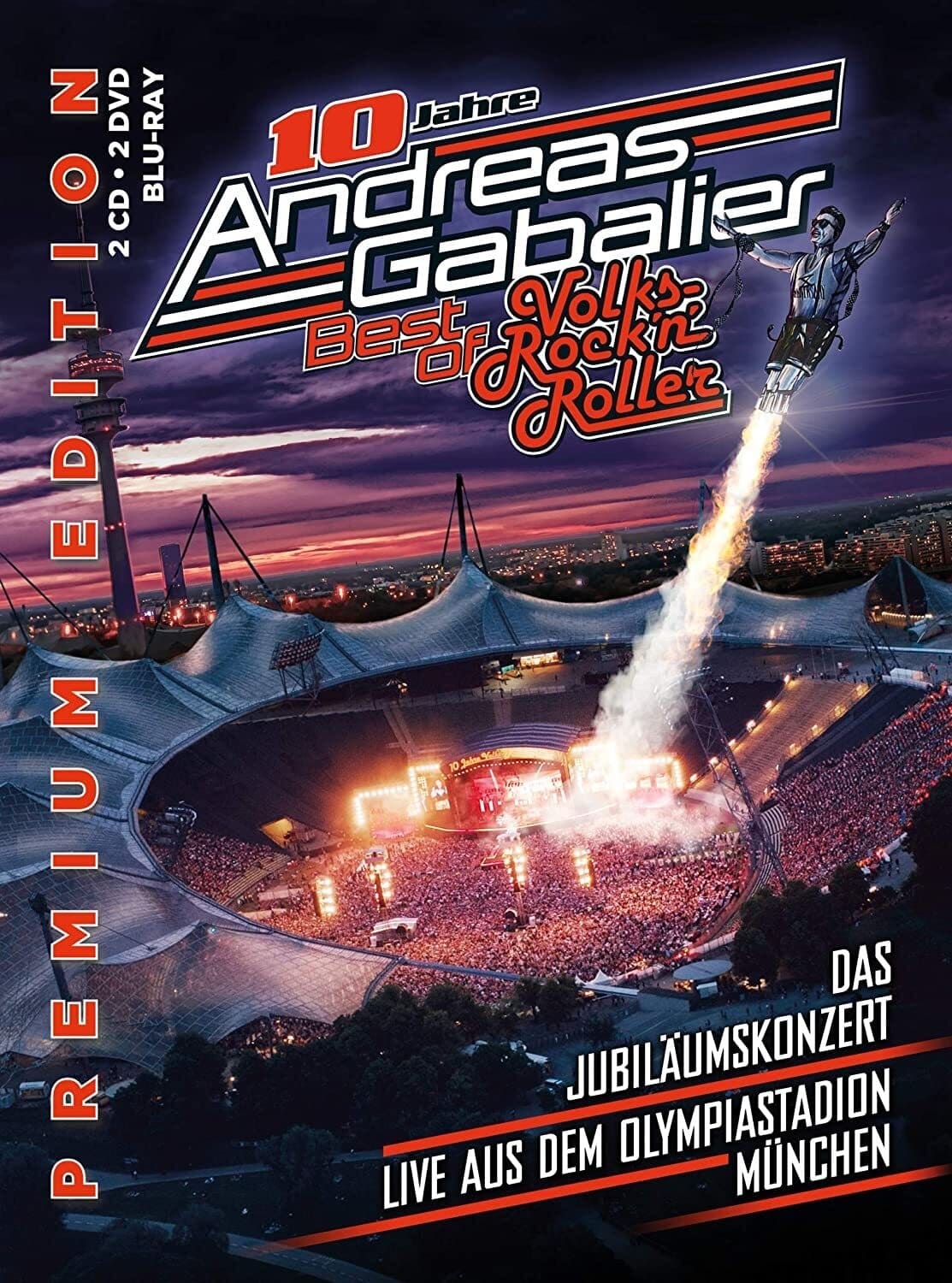 Andreas Gabalier - Best of Volks-Rock'n'Roller - Das Jubiläumskonzert live aus dem Olympiastadion in München