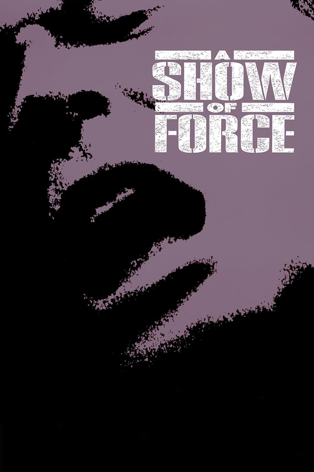 A Show of Force (1990)