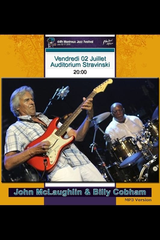 John McLaughlin & Billy Cobham: Live at Montreux 2010