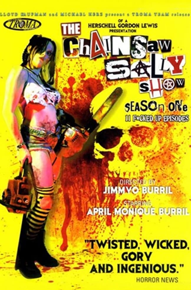 The Chainsaw Sally Show - Season One
