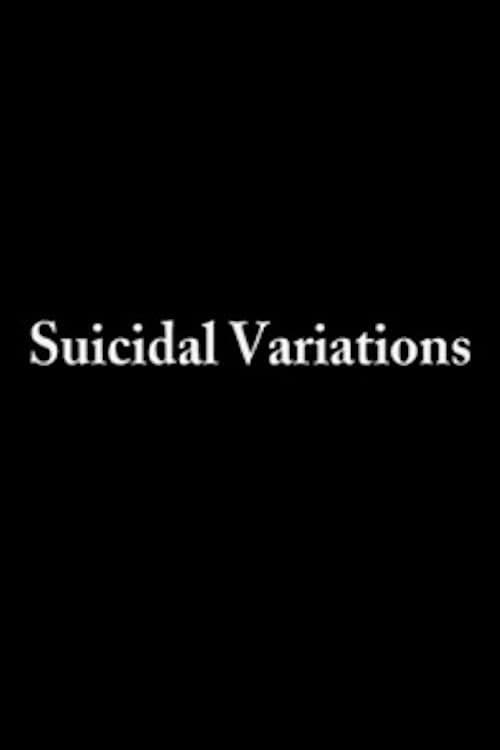 Suicidal Variations