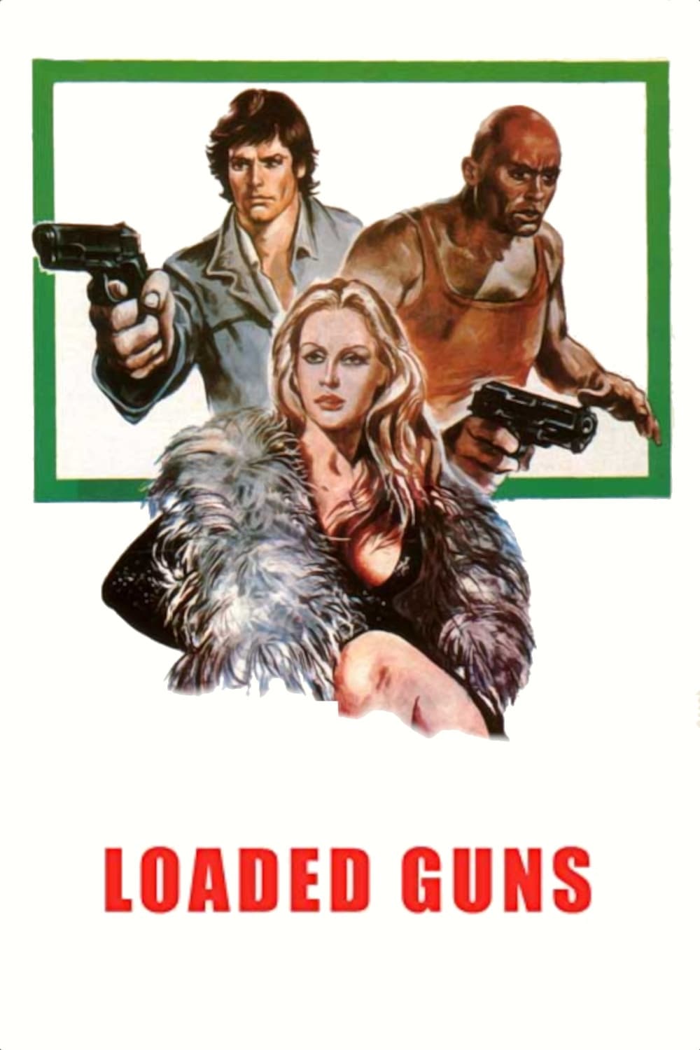 Loaded Guns (1975)