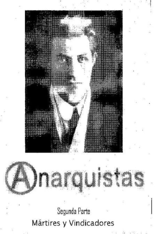 Anarchists: Part Two (Martyrs and Vindicators)