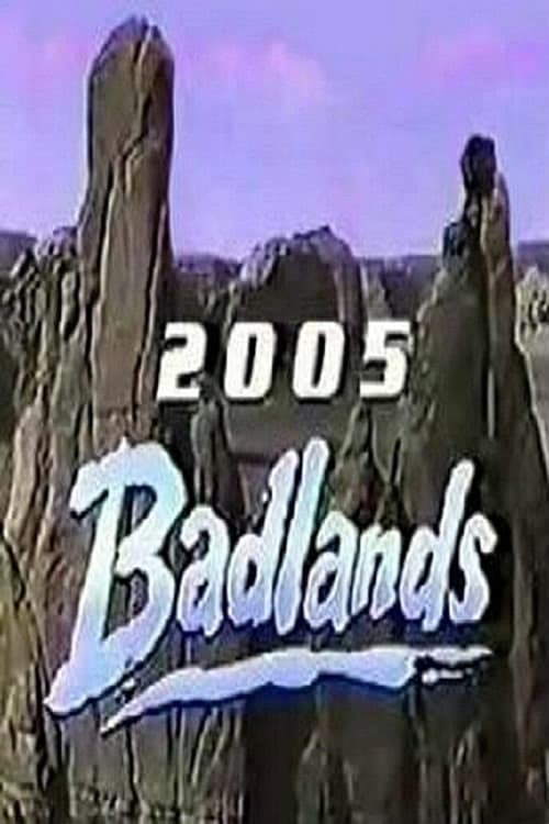 Badlands 2005 (1988)