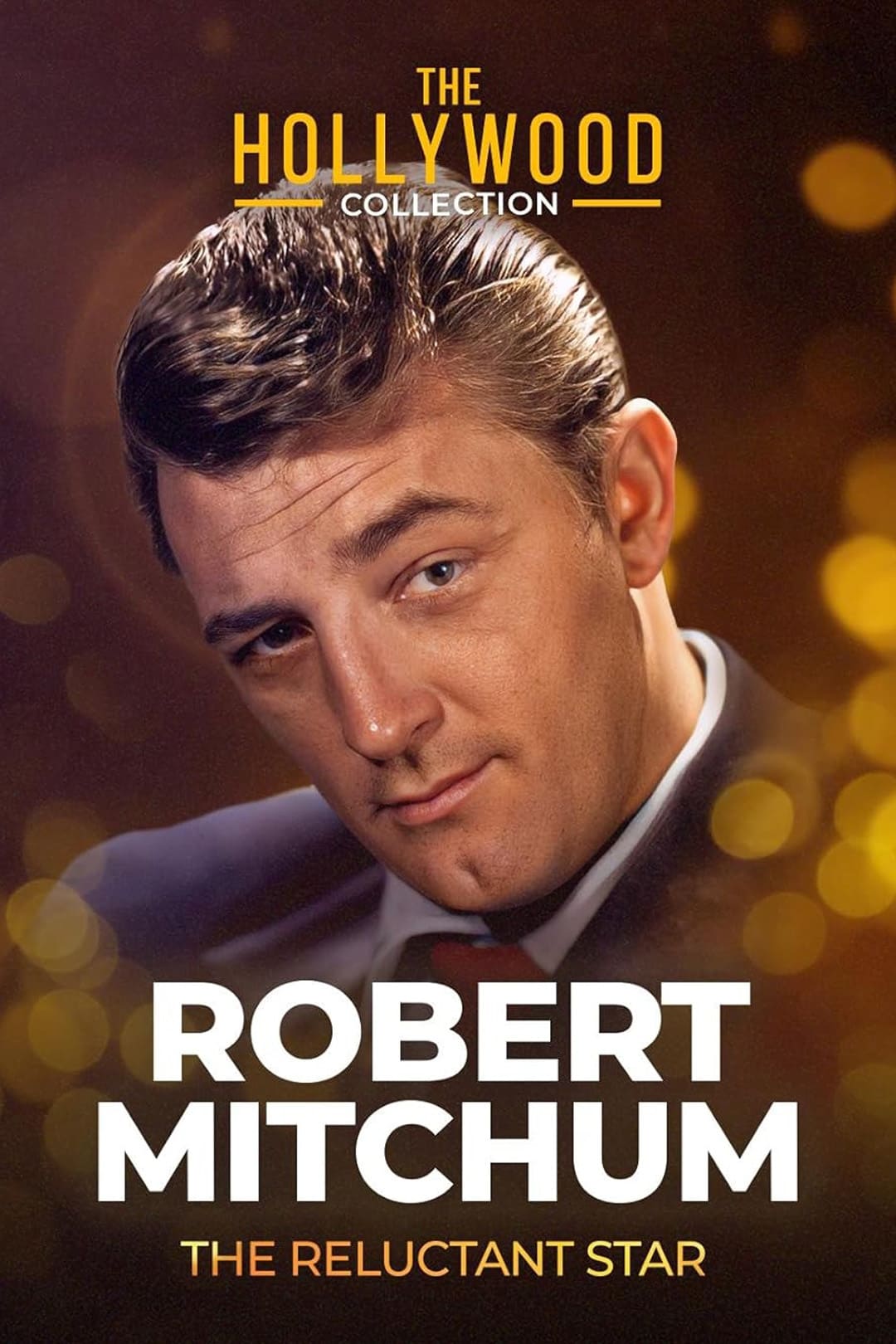 Robert Mitchum: The Reluctant Star (1991)
