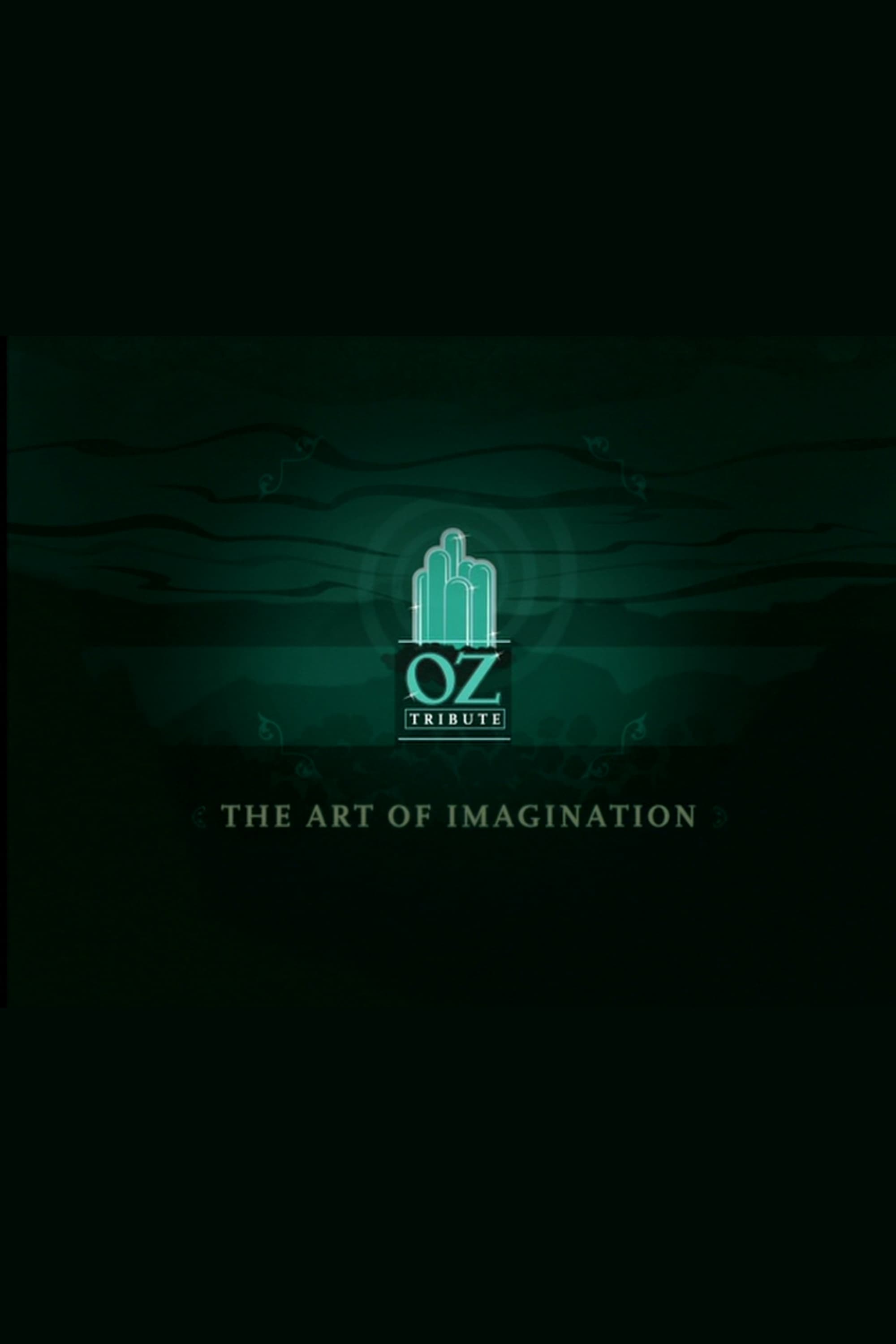 The Art of Imagination: A Tribute to Oz (2005)