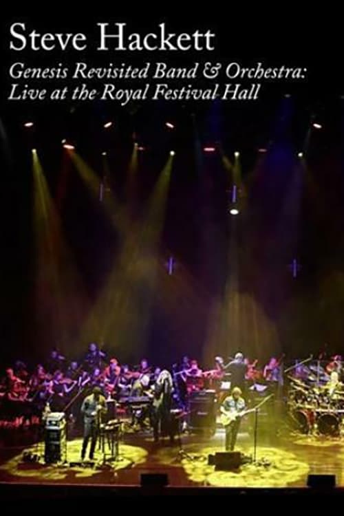 Steve Hackett : Genesis Revisited Band & Orchestra: Live at the Royal Festival Hall