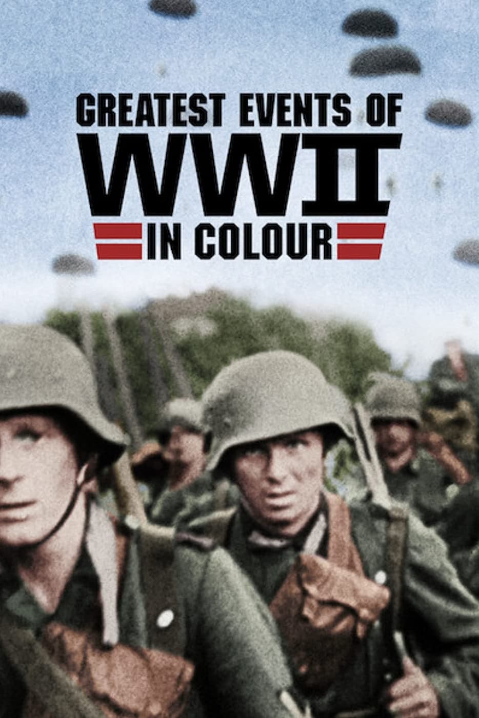 Greatest Events of World War II in Colour (2019)