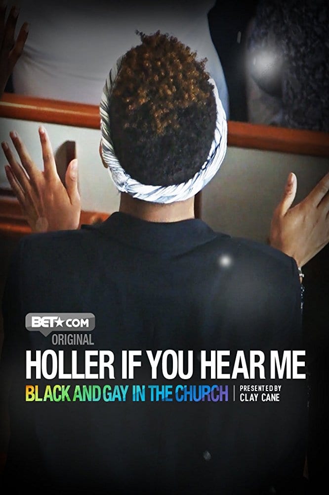 Holler If You Hear Me: Black and Gay in the Church