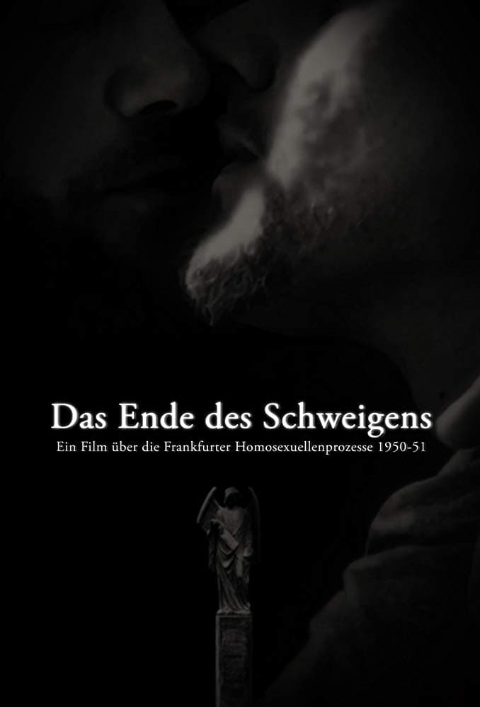 Das Ende des Schweigens - Ein Film über die Frankfurter Homosexuellenprozesse 1950-51