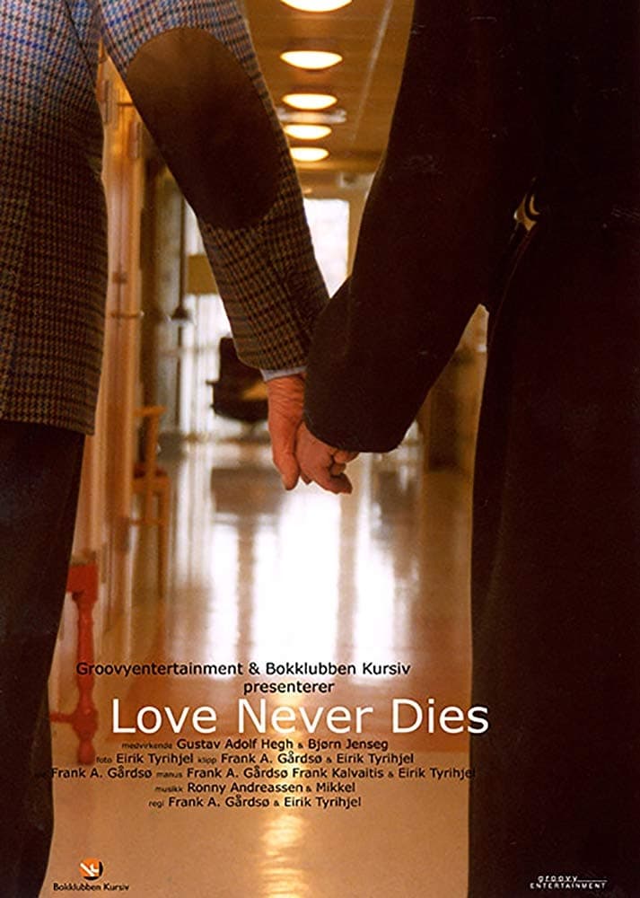 Love Never Dies (2003)