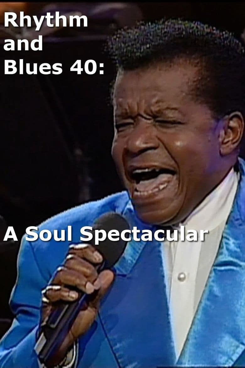 Rhythm and Blues 40: A Soul Spectacular