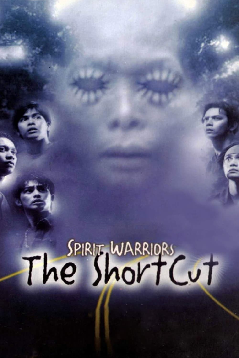 Spirit Warriors: The Shortcut (2003)