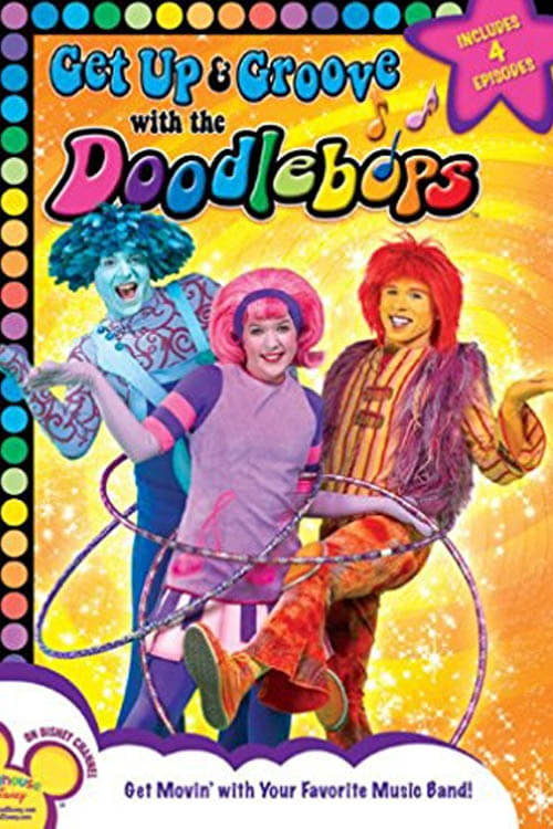 Doodlebops: Get Up And Groove With The Doodlebops