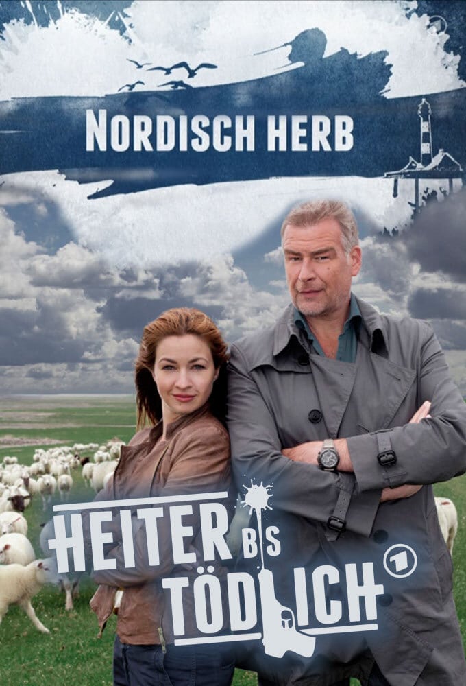 Heiter bis tödlich - Nordisch Herb (2011)