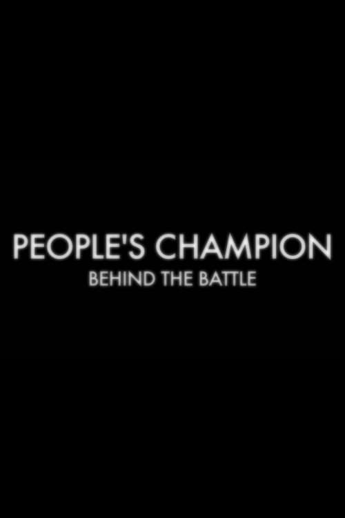 People's Champion: Behind the Battle