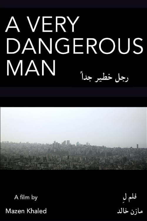 A Very Dangerous Man