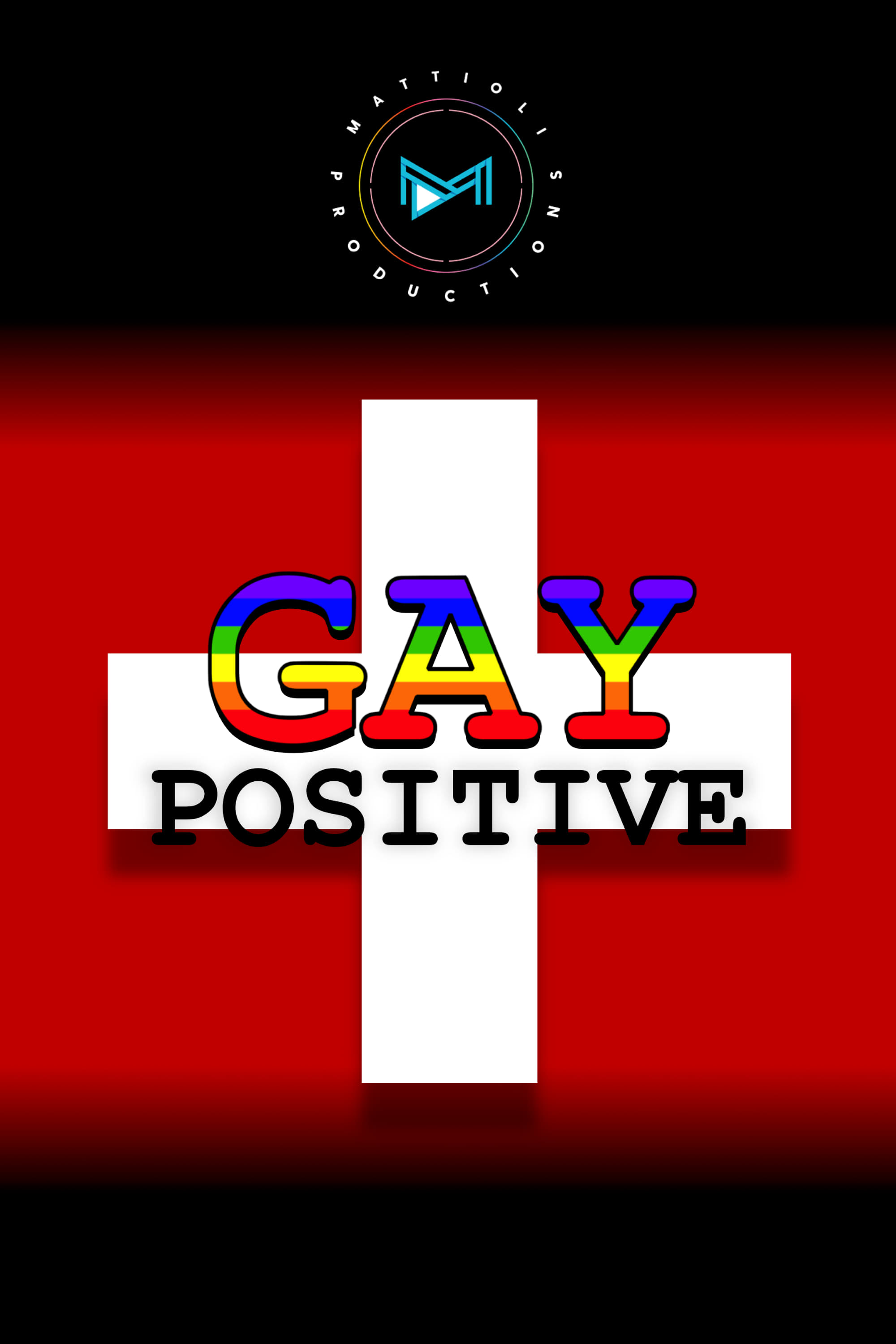 Gay Positive (2014)