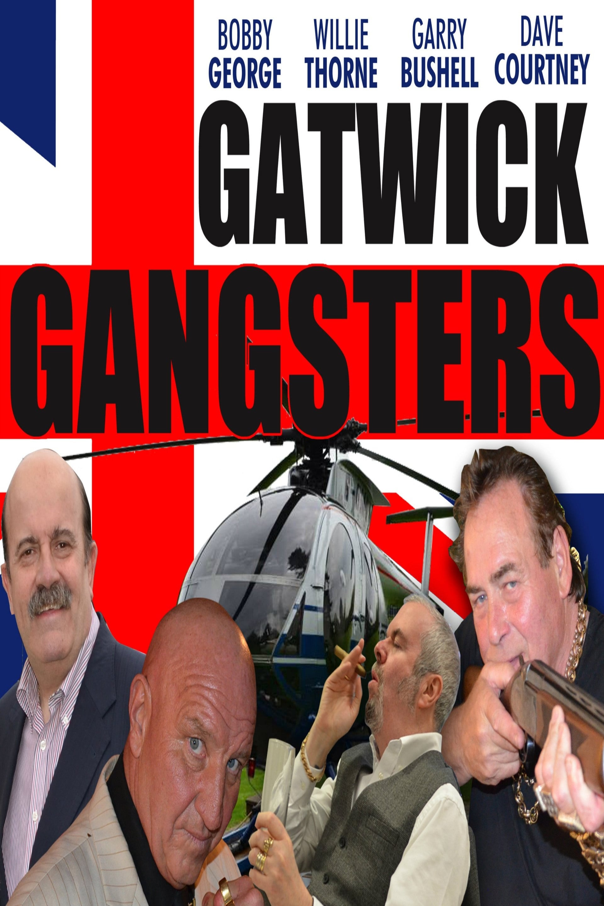 Gatwick Gangsters (2017)