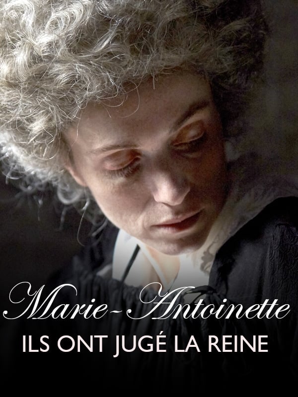Die letzten 76 Tage der Königin Marie-Antoinette