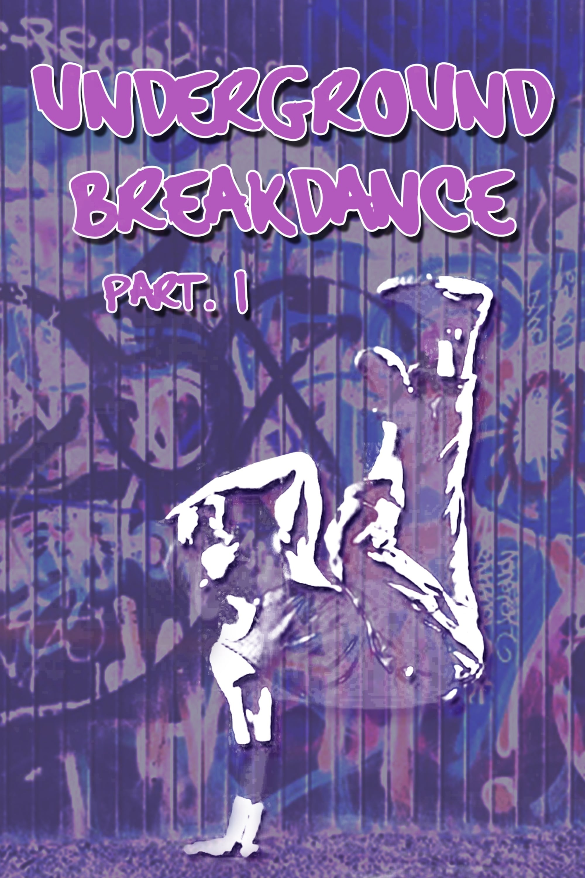 Underground Breakdance, Part 1