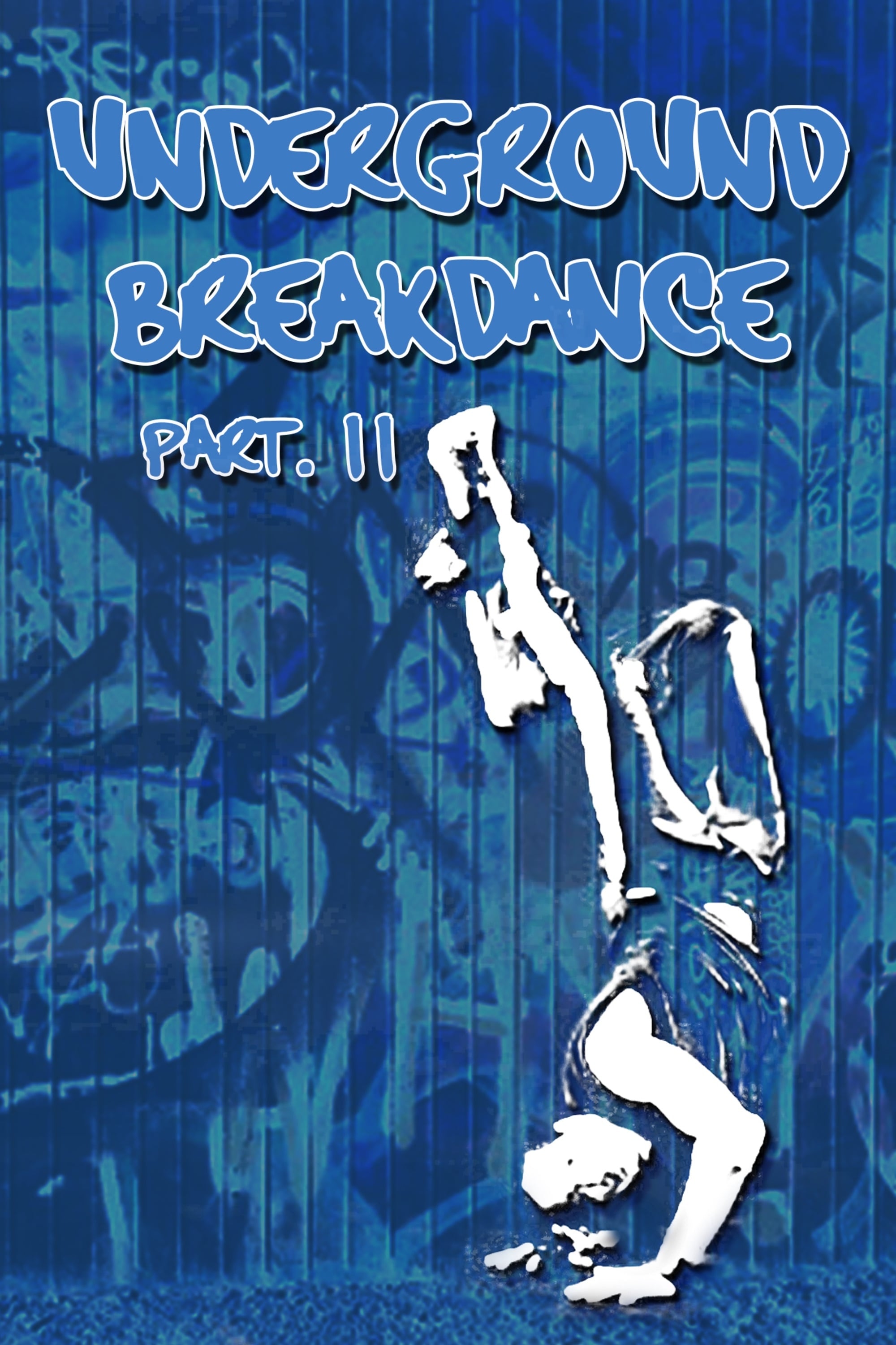 Underground Breakdance: Part 2