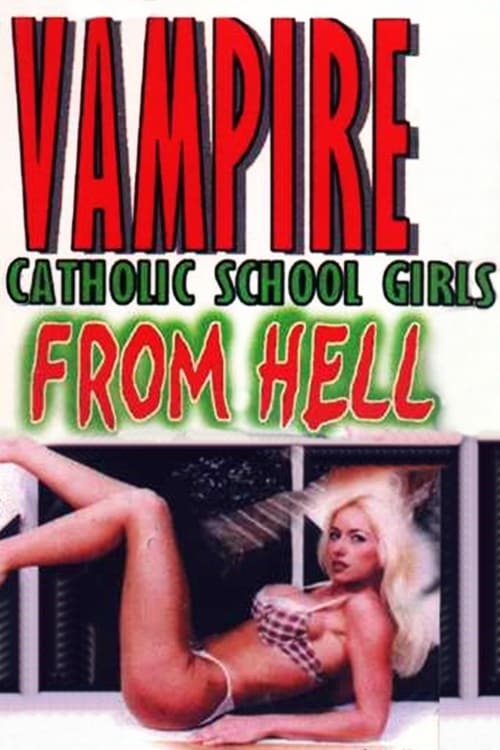 Vampire Catholic School Girls from Hell