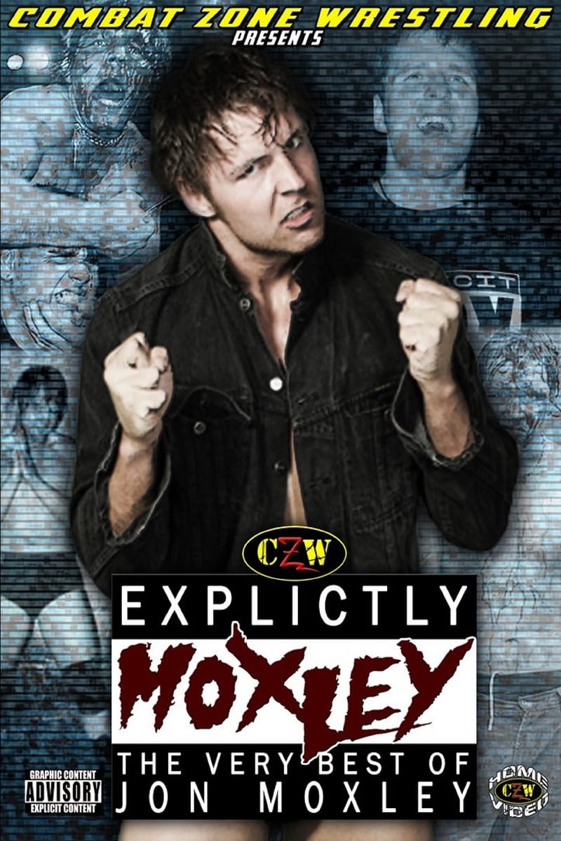 CZW: Explicitly Moxley