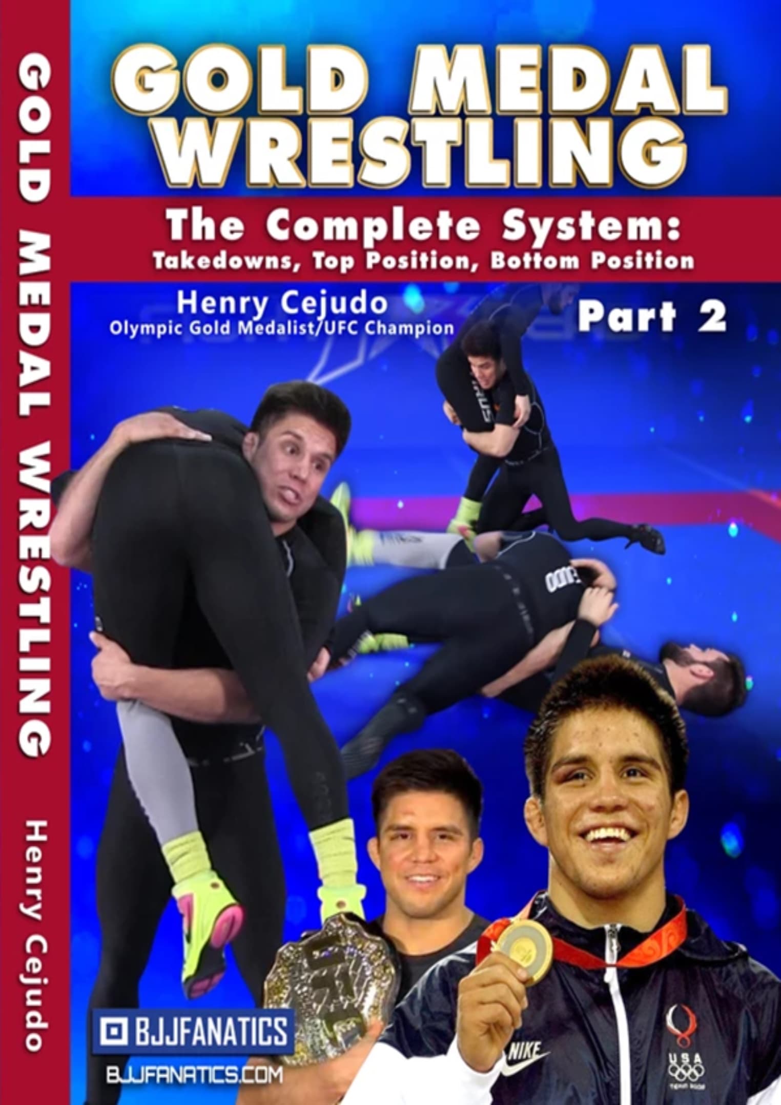 Gold Medal Wrestling By Henry Cejudo