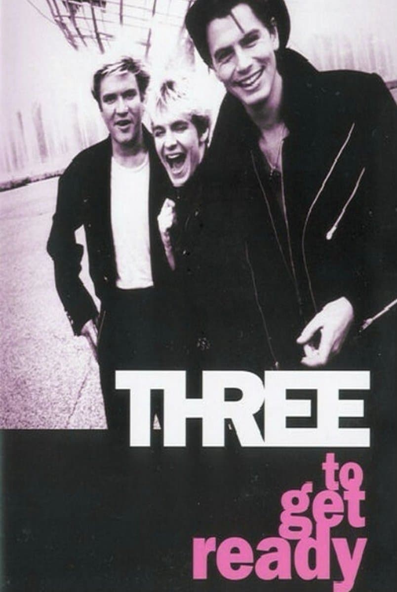 Duran Duran: Three To Get Ready