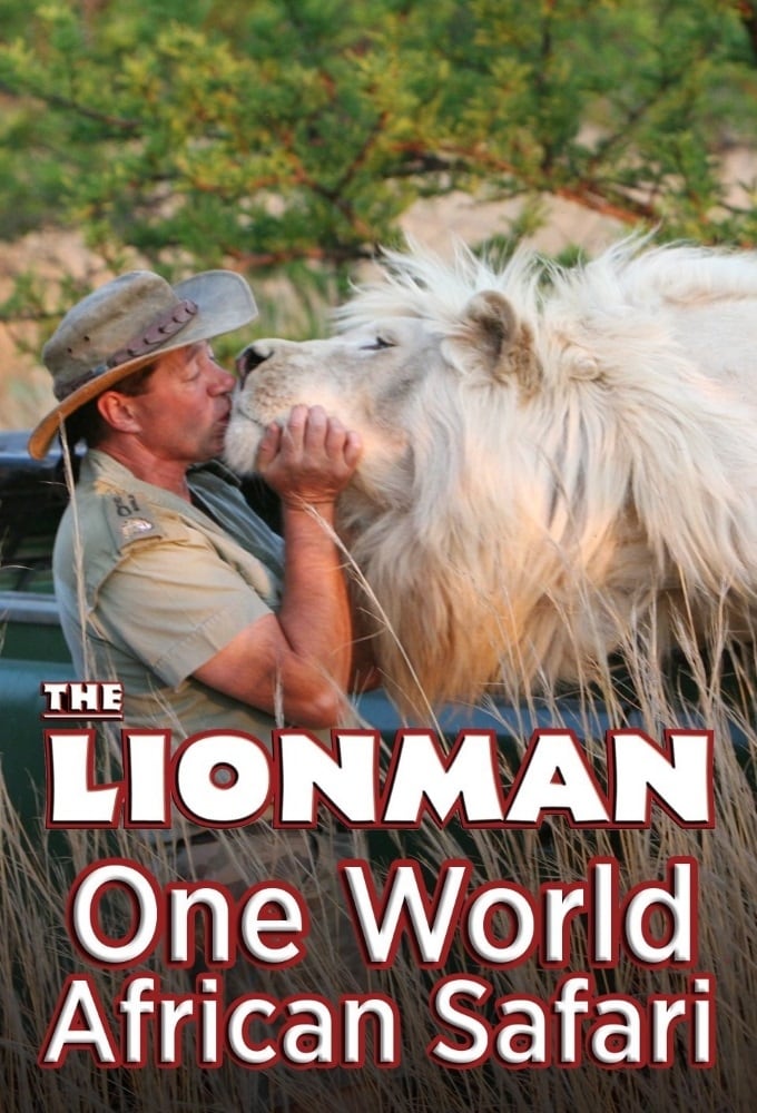 The Lion Man: African Safari