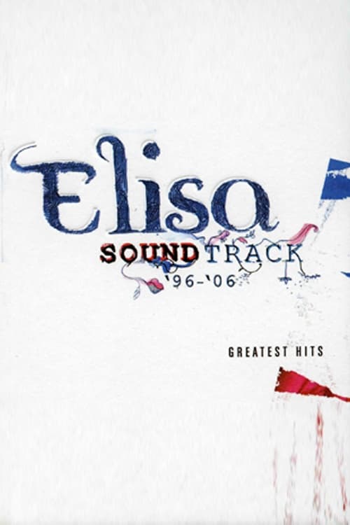 Elisa: Soundtrack '96-'06 Live