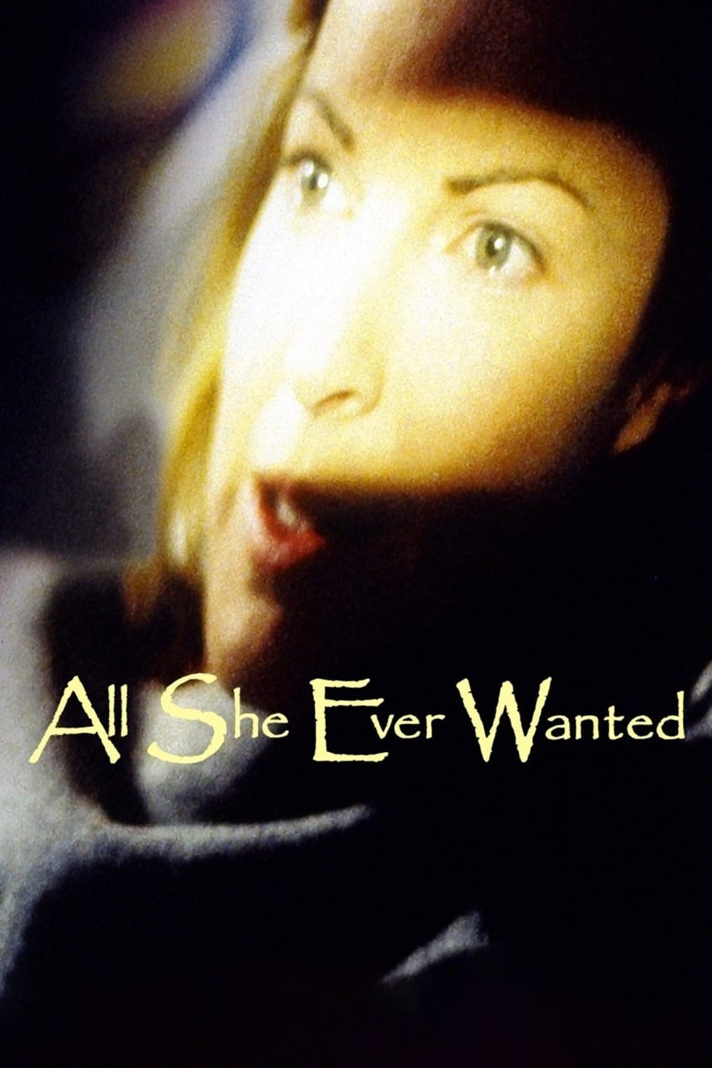 All She Ever Wanted (1996)