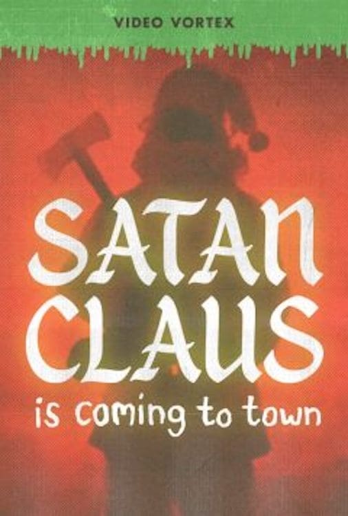 Satan Claus Is Coming to Town