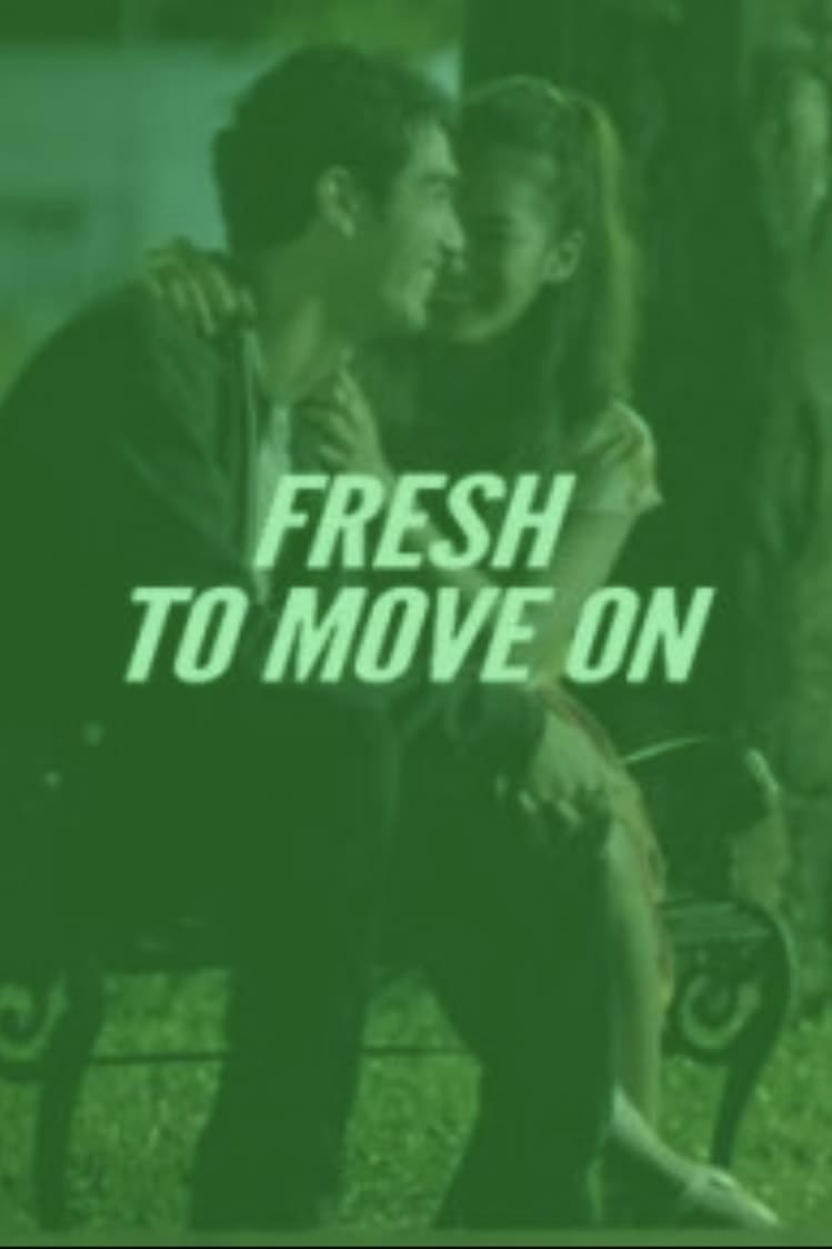 Fresh To Move On (2012)