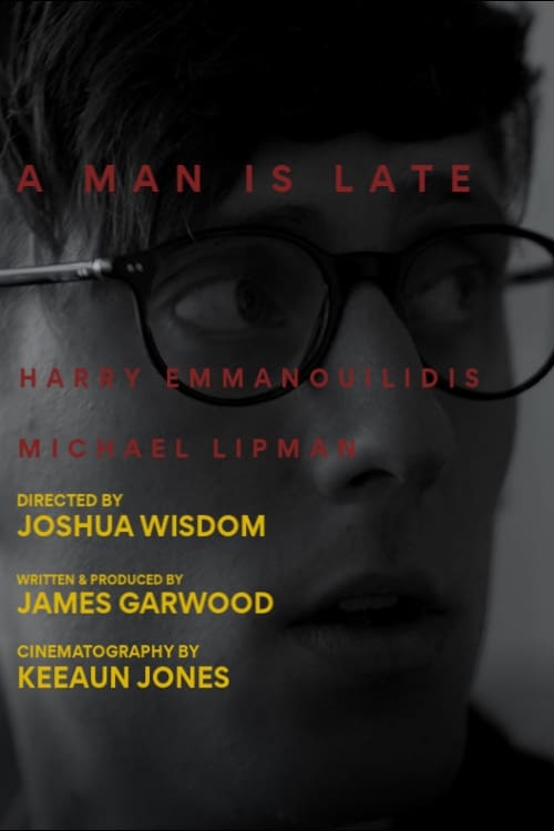 A Man is Late