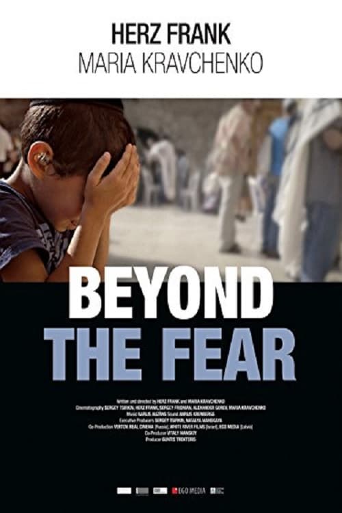 Beyond The Fear