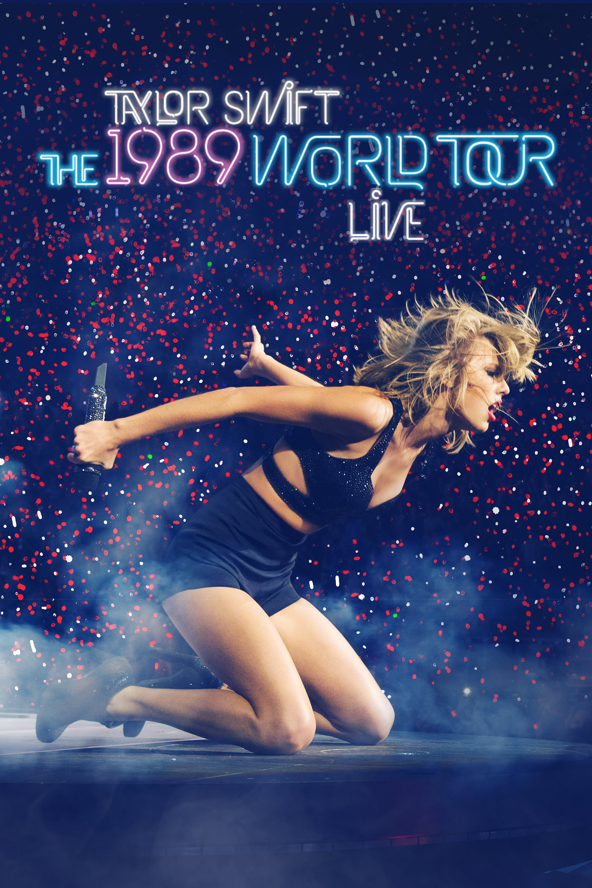 Taylor Swift: The 1989 World Tour - Live (2015)