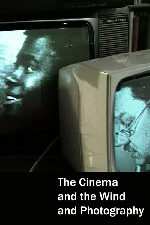 The Cinema and the Wind and Photography