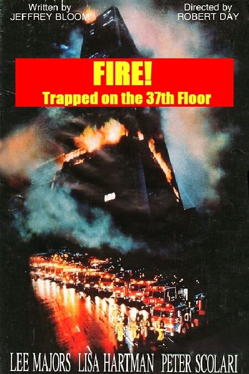 Fire! Trapped on the 37th Floor