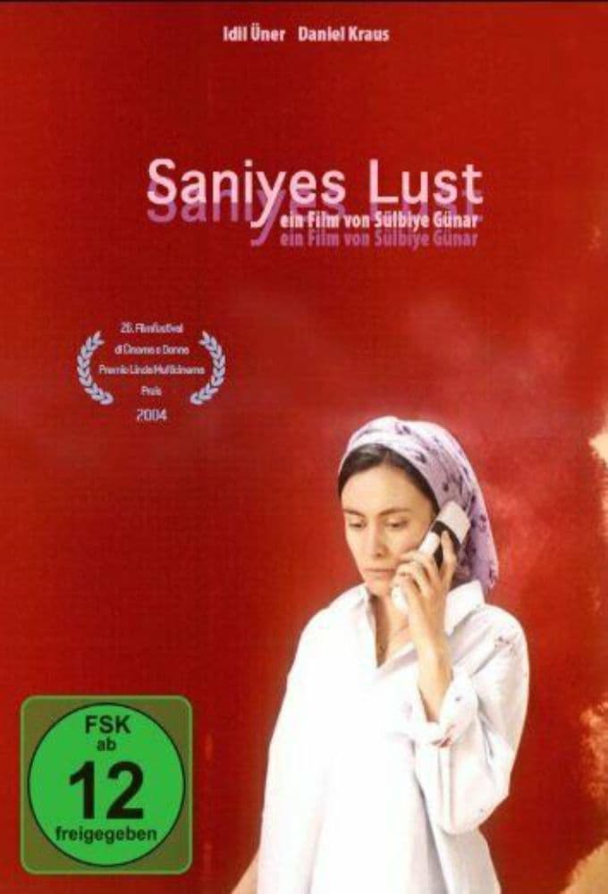 Saniyes Lust (2004)