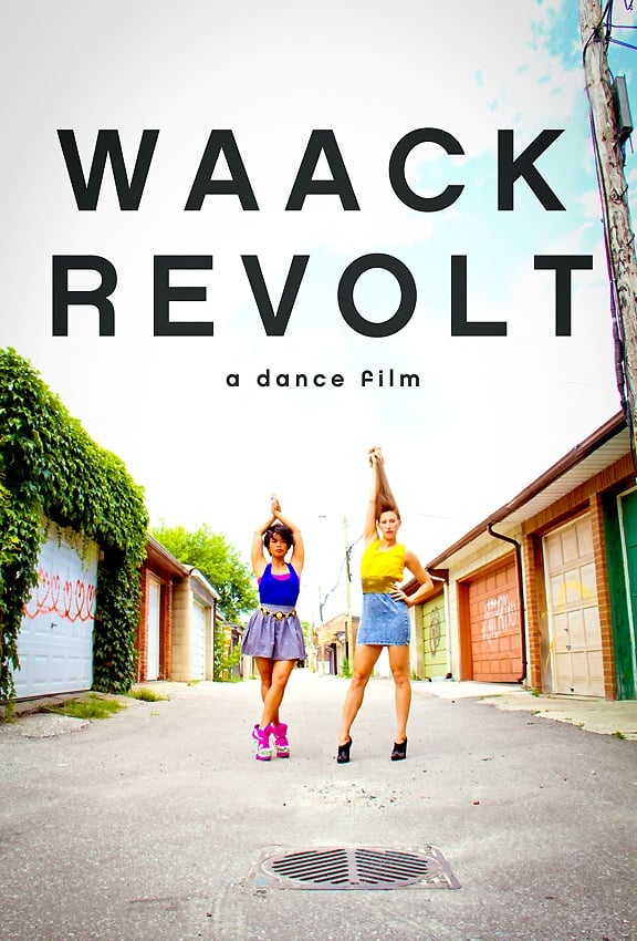 Waack Revolt: A Dance Film