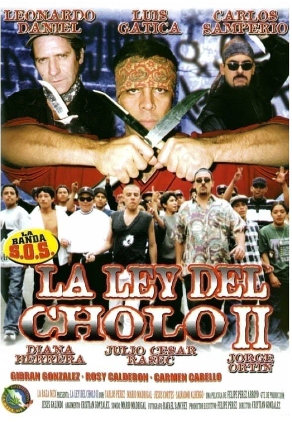 La ley del cholo II (2000)