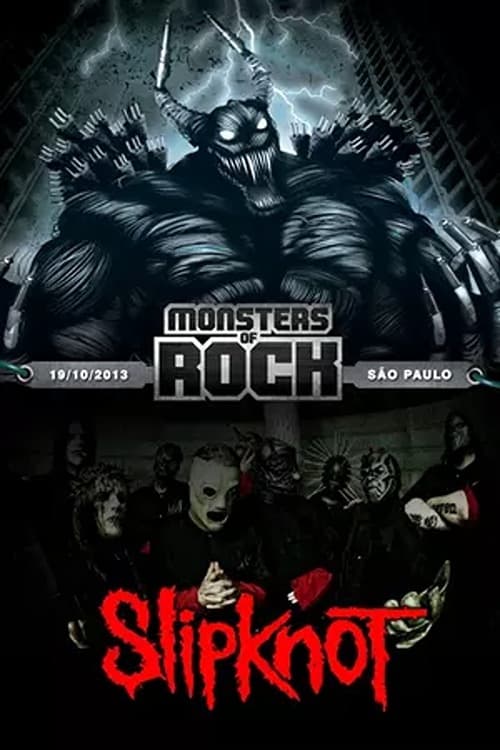 Slipknot: Monsters of Rock 2013